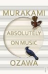 Absolutely on Music by Haruki Murakami