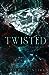 Twisted by Emily McIntire