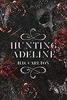 Hunting Adeline by H.D. Carlton