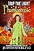 Trip the Light Phantasmic (The Gothic Gwyn Mysteries, #1)