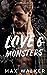 Love & Monsters (Book Club Boys, #1)