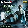 Halfway to the Grave [Dramatized Edition] by Jeaniene Frost