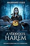 A Voodoo's Harem by Maddison Cole