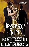 Bravery's Sin by Mari Carr