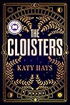 The Cloisters by Katy Hays