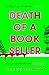 Death of a Bookseller by Alice   Slater