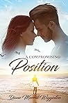 A Compromising Position by Diane Merrill Wigginton