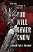 You Will Never Know (A Whisper in the Dark #1)