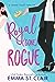 Royal Gone Rogue (Sweet Royal RomCom, #2)