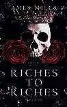 Riches to Riches:...