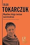 Maailma kõige inetum naisterahvas by Olga Tokarczuk