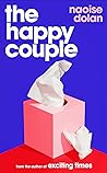 The Happy Couple by Naoise Dolan