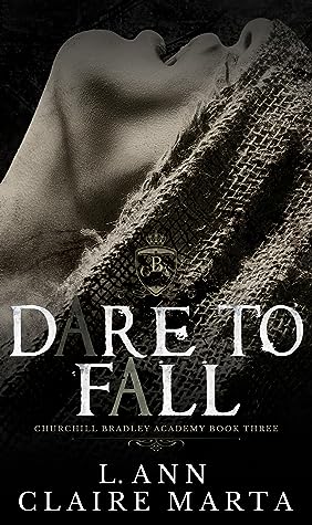 Dare To Fall by L. Ann