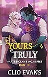 Not So Yours Truly (Warts & Claws Inc., #4)