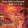 From Sailor to Samurai by Jessy Carlisle