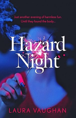 Hazard Night by Laura Vaughan