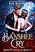 Banshee Cry (Blood Fae Chronicles #1)