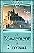 The Movement of Crowns (Movement of Crowns #1)