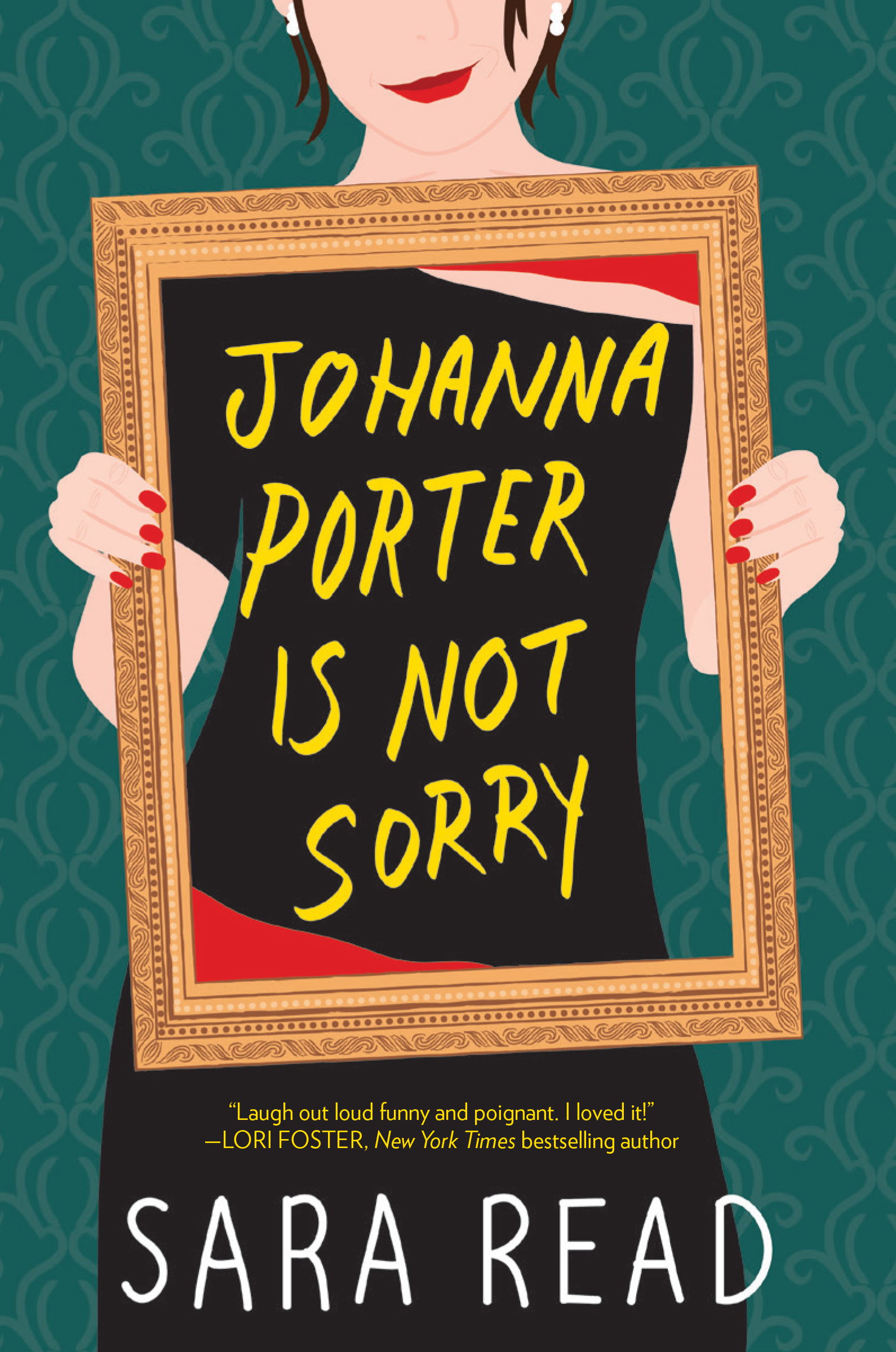 Johanna Porter Is Not Sorry by Sara  Read