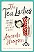 The Tea Ladies (The Tea Ladies, #1)