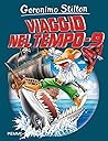 Viaggio nel Tempo - 9 by Geronimo Stilton