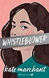 Whistleblower by Kate Marchant