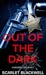 Out of the Dark by Scarlet Blackwell