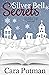 Silver Bell Secrets (Christmas in Mistletoe Square)