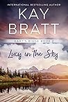 Lucy In the Sky by Kay Bratt