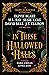 In These Hallowed Halls: A Dark Academia Anthology