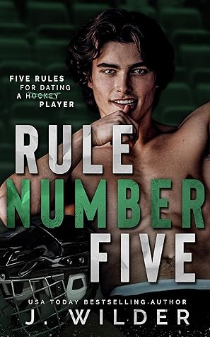 Rule Number Five by Jessa Wilder