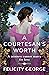 A Courtesan's Worth (Gentlemen of London #2)