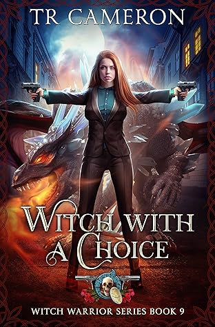 Witch With A Choice by T.R. Cameron