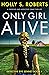 Only Girl Alive (Detective Eve Bennet, #1)