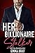 Her Billionaire Stalker