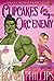 Cupcakes for My Orc Enemy (Fairhaven Falls, #1; Sweet Monster Treats, #3)