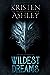 Wildest Dreams (Fantasyland, #1)