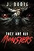 They Are All Monsters (Monsters #1)