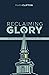 Reclaiming Glory, Updated E...