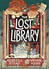 The Lost Library by Rebecca Stead