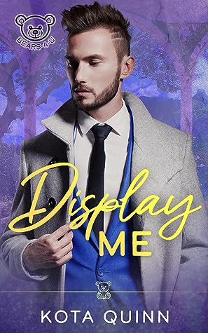 Display Me by Kota Quinn