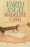 Earth Angel by Madeline Cash