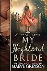 My Highland Bride by Maeve Greyson