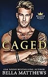 Caged by Bella Matthews