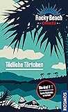 Tödliche Törtchen (Rocky Beach Crimes)