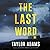 The Last Word