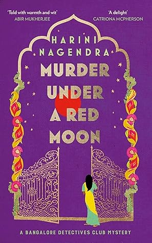 Murder Under a Red Moon by Harini Nagendra