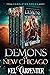 Demons of New Chicago - The...