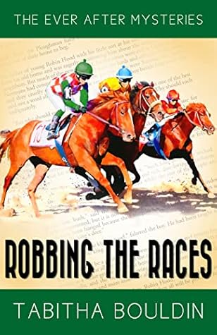 Robbing the Races by Tabitha Bouldin