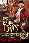 Fed to the Lyon: The Lyon's Den Connected World